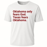 Oklahoma Only Fears God Texas Fears Oklahoma Cooling Performance Crew T-Shirt