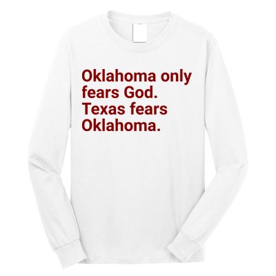 Oklahoma Only Fears God Texas Fears Oklahoma Long Sleeve Shirt