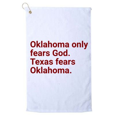 Oklahoma Only Fears God Texas Fears Oklahoma Golf Towel