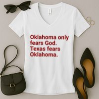 Oklahoma Only Fears God Texas Fears Oklahoma Women's V-Neck T-Shirt
