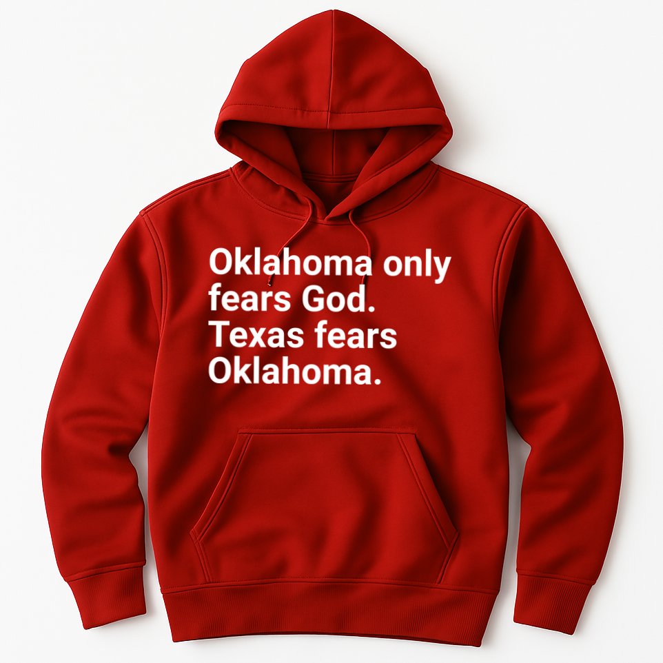 Oklahoma Only Fears God Texas Fears Oklahoma Hoodie
