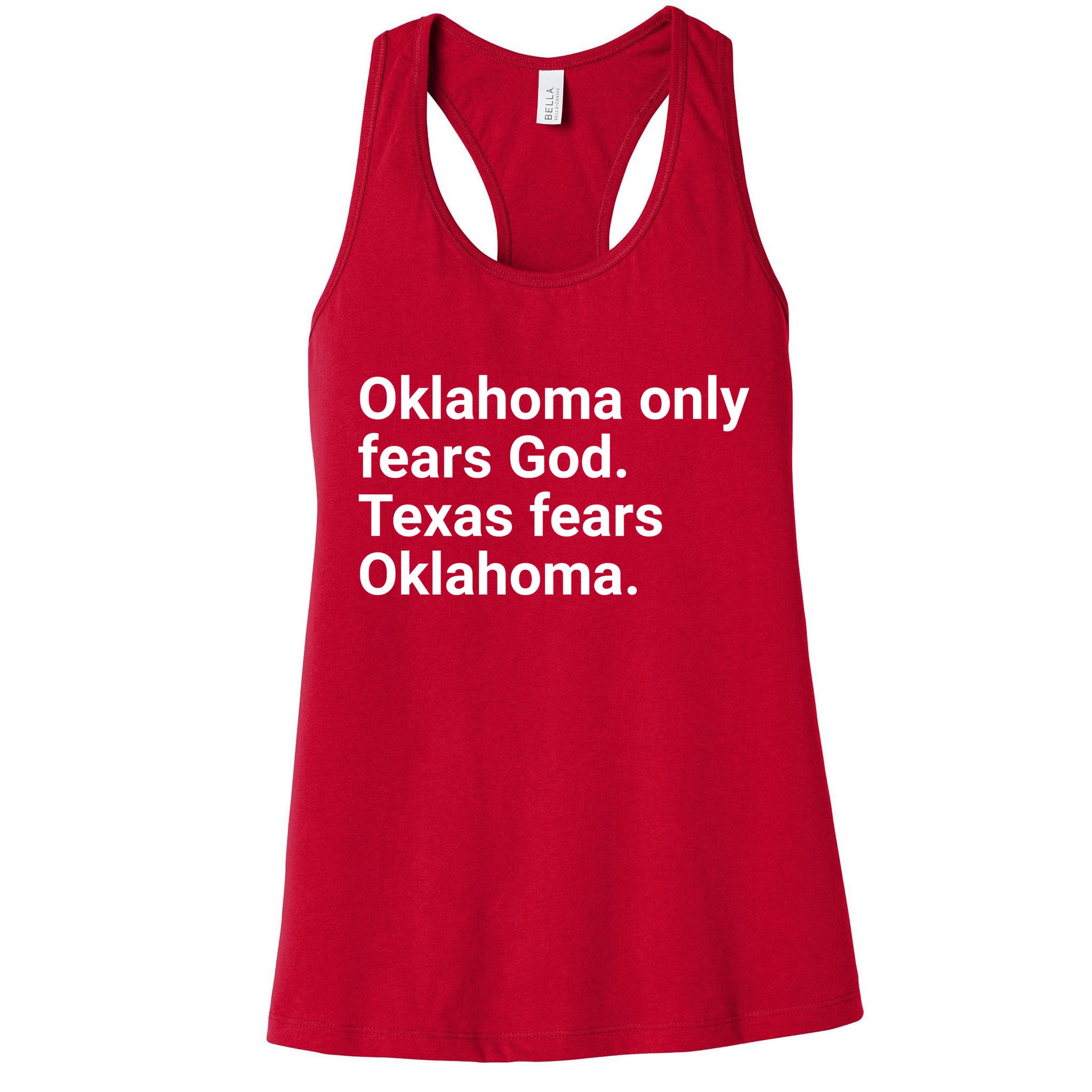 Oklahoma Only Fears God Texas Fears Oklahoma Womens Tank Top