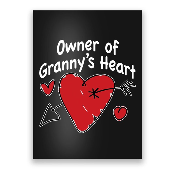 Owner Of Grannys Heart Cute Gift Poster