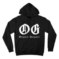 Og Original Gangster Hoodie