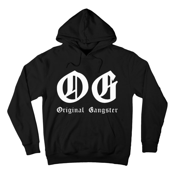 Og Original Gangster Hoodie