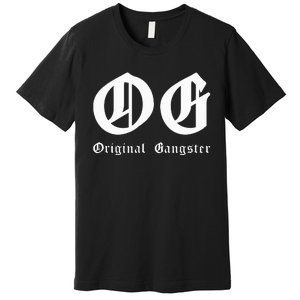 Og Original Gangster Premium T-Shirt