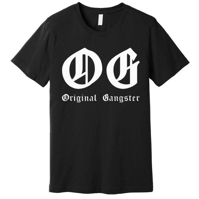 Og Original Gangster Premium T-Shirt