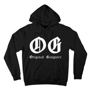 Og Original Gangster Tall Hoodie