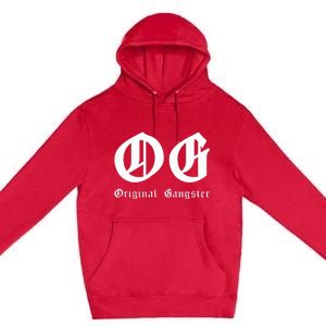 Og Original Gangster Premium Pullover Hoodie