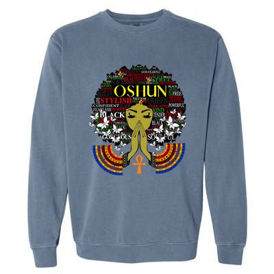 Orisha Oshun Gift Goddess Of Divinity Femininity And Love Cute Gift Garment-Dyed Sweatshirt