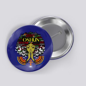 Orisha Oshun Gift Goddess Of Divinity Femininity And Love Cute Gift Button