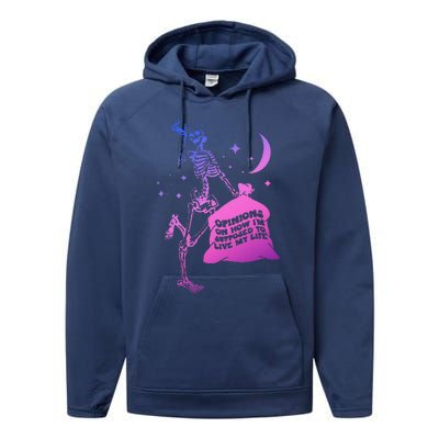 Opinions On How IM Supposed To Live My Life Quote Performance Fleece Hoodie