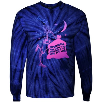 Opinions On How IM Supposed To Live My Life Quote Tie-Dye Long Sleeve Shirt