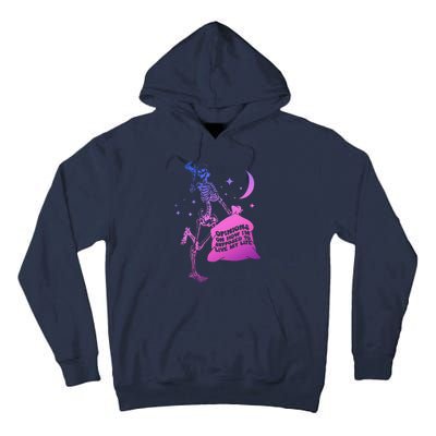 Opinions On How IM Supposed To Live My Life Quote Tall Hoodie