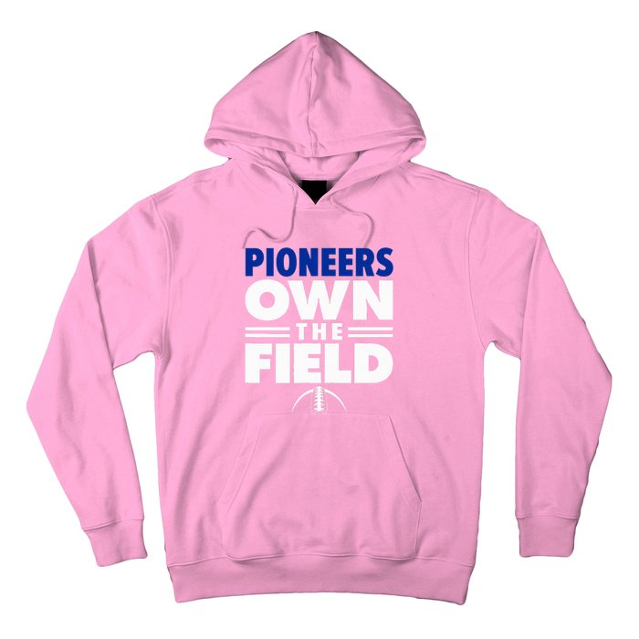 Olentangy Orange High School Own The Field Hoodie