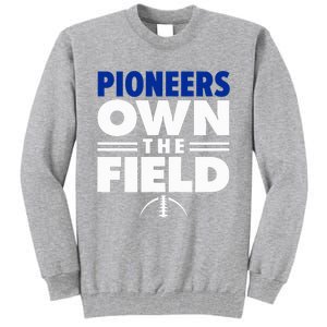 Olentangy Orange High School Own The Field Tall Sweatshirt