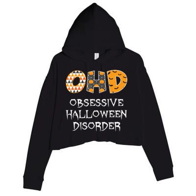 O.H.D. Obsessive Halloween Disorder Halloween Crop Fleece Hoodie