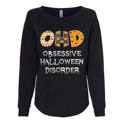 O.H.D. Obsessive Halloween Disorder Halloween Womens California Wash Sweatshirt