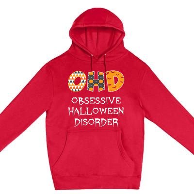 O.H.D. Obsessive Halloween Disorder Halloween Premium Pullover Hoodie