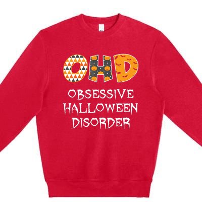 O.H.D. Obsessive Halloween Disorder Halloween Premium Crewneck Sweatshirt