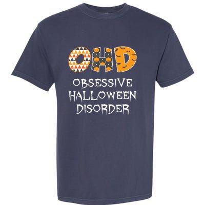 O.H.D. Obsessive Halloween Disorder Halloween Garment-Dyed Heavyweight T-Shirt