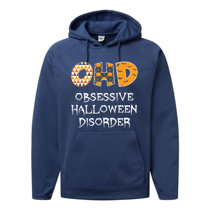 O.H.D. Obsessive Halloween Disorder Halloween Performance Fleece Hoodie