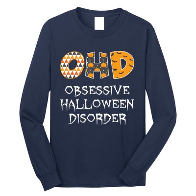 O.H.D. Obsessive Halloween Disorder Halloween Long Sleeve Shirt