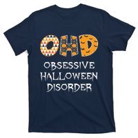 O.H.D. Obsessive Halloween Disorder Halloween T-Shirt