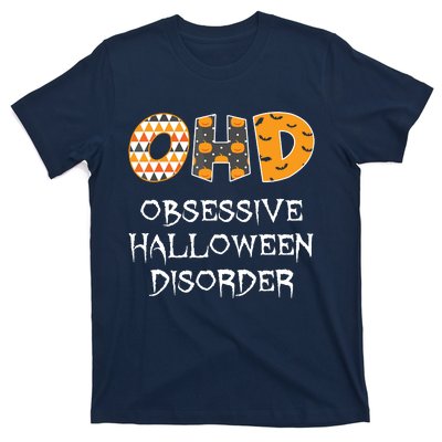 O.H.D. Obsessive Halloween Disorder Halloween T-Shirt