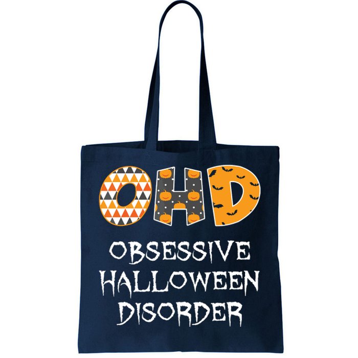 O.H.D. Obsessive Halloween Disorder Halloween Tote Bag