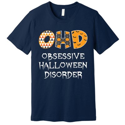 O.H.D. Obsessive Halloween Disorder Halloween Premium T-Shirt