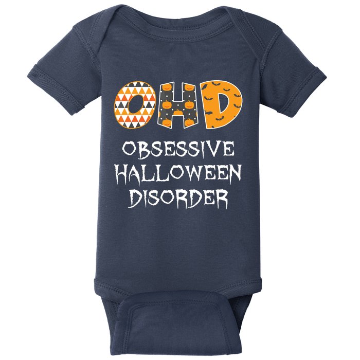 O.H.D. Obsessive Halloween Disorder Halloween Baby Bodysuit