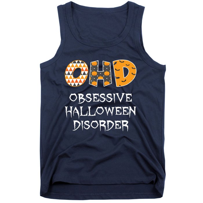 O.H.D. Obsessive Halloween Disorder Halloween Tank Top