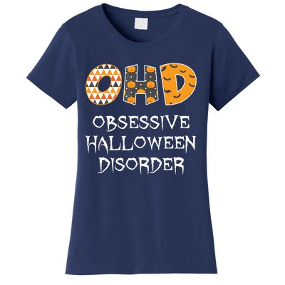 O.H.D. Obsessive Halloween Disorder Halloween Women's T-Shirt