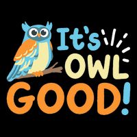 Owl Owls ItS Owl Good Cooling Performance Crew T-Shirt
