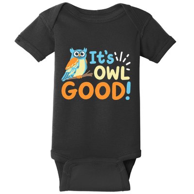 Owl Owls ItS Owl Good Baby Bodysuit