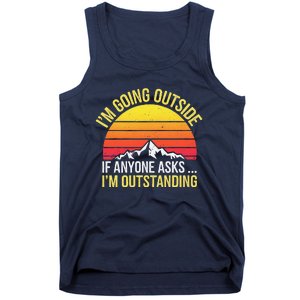 Outstanding Outside If Anyone Asks Funny Hiking Mountain Tank Top