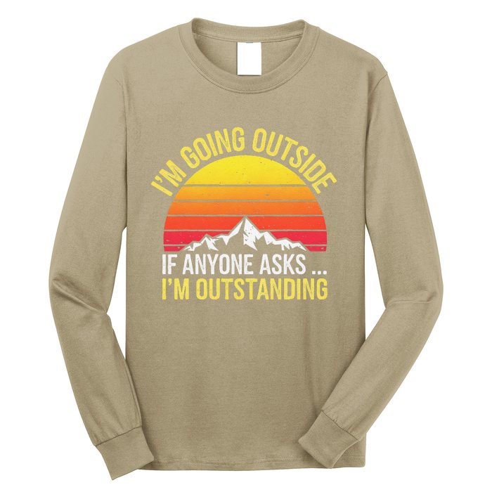 Outstanding Outside If Anyone Asks Funny Hiking Mountain Long Sleeve Shirt