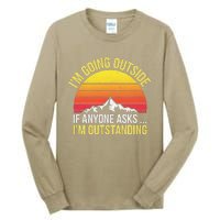 Outstanding Outside If Anyone Asks Funny Hiking Mountain Tall Long Sleeve T-Shirt