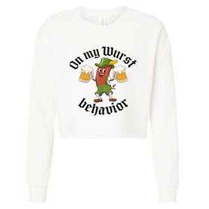 Oktoberfest On My Wurst Behavior Funny German Cropped Pullover Crew