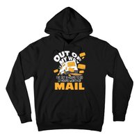 Out Of My Way Postal Worker Mailman Postman Mail Carrier Hoodie