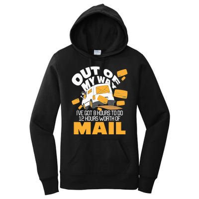 Out Of My Way Postal Worker Mailman Postman Mail Carrier Women's Pullover Hoodie