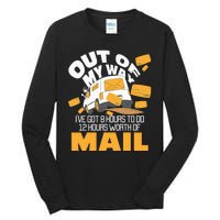 Out Of My Way Postal Worker Mailman Postman Mail Carrier Tall Long Sleeve T-Shirt