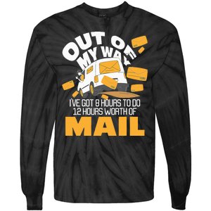 Out Of My Way Postal Worker Mailman Postman Mail Carrier Tie-Dye Long Sleeve Shirt