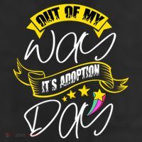 Out Of My Way ItS Adoption Day Funny Gotcha Day 25L Jumbo Tote
