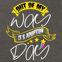 Out Of My Way ItS Adoption Day Funny Gotcha Day Cotton Canvas Backpack