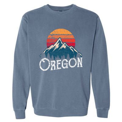 Oregon Or Mountains Outdoor Wildness Garment-Dyed Sweatshirt