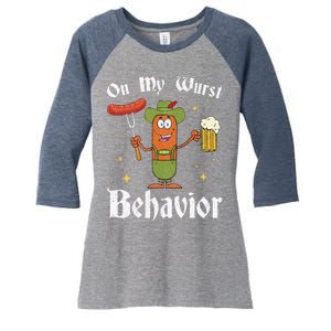 Oktoberfest On My Wurst Behavior Funny German Women's Tri-Blend 3/4-Sleeve Raglan Shirt