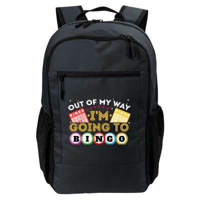 Out Of My Way IM Going To Bingo Lover Gambler Gambling Daily Commute Backpack