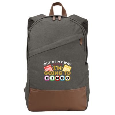 Out Of My Way IM Going To Bingo Lover Gambler Gambling Cotton Canvas Backpack